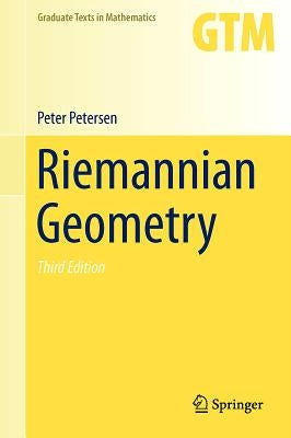 Riemannian Geometry by Petersen, Peter