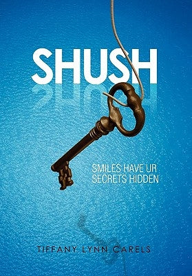 Shush by Carels, Tiffany Lynn