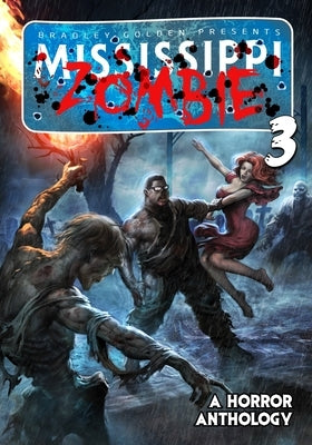 Mississippi Zombie - Volume 3 by Breau, Peter