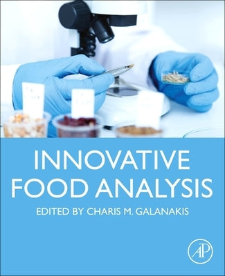 Innovative Food Analysis by Galanakis, Charis M.