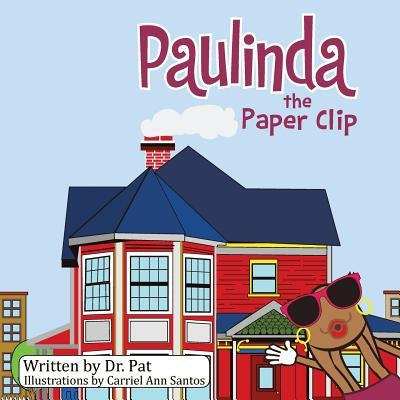 Paulinda the Paper Clip by Dr Pat