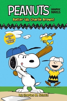 Batter Up, Charlie Brown!: Peanuts Graphic Novels by Schulz, Charles M.