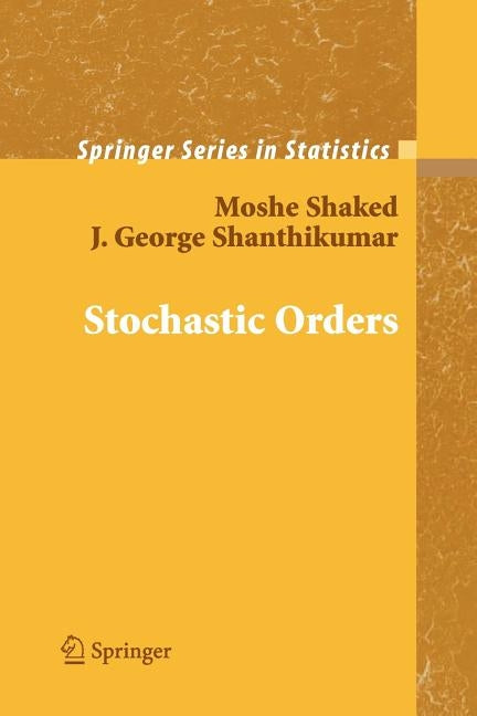 Stochastic Orders by Shaked, Moshe