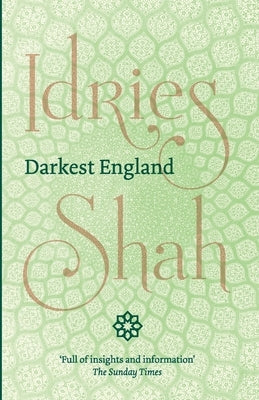 Darkest England by Shah, Idries