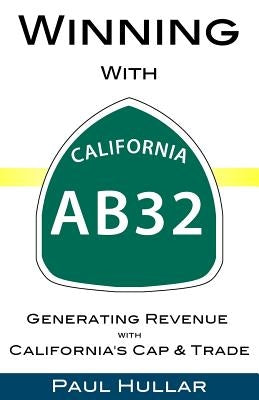 Winning With AB32 by Hullar, Paul