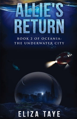 Allie's Return by Taye, Eliza
