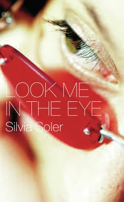 Look Me in the Eye by Soler, Silvia