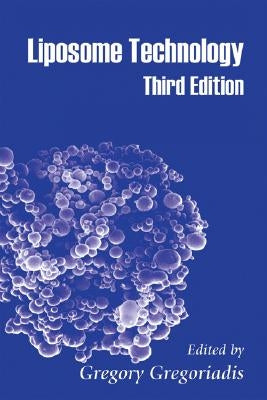 Liposome Technology by Gregory, Gregoriadis