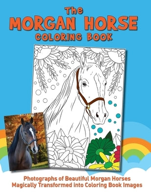 The Morgan Horse Coloring Book by Feld, Ellen F.