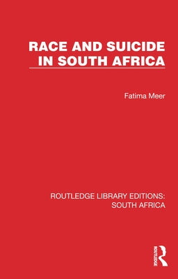 Race and Suicide in South Africa by Meer, Fatima
