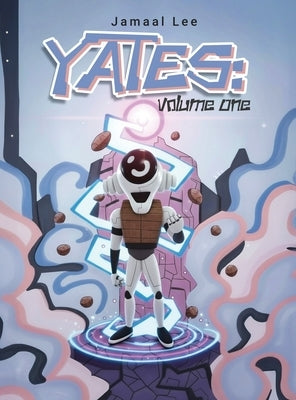 Yates: Volume One by Lee, Jamaal