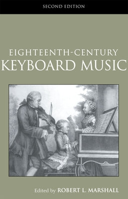Eighteenth-Century Keyboard Music by Marshall, Robert