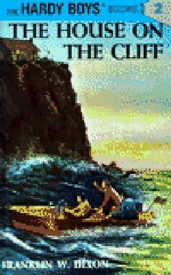 Hardy Boys 02: The House on the Cliff by Dixon, Franklin W.
