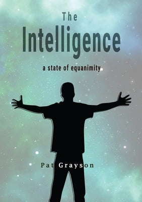 The Intelligence by Grayson, Pat