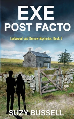 Exe Post Facto by Bussell, Suzy