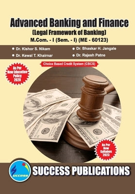 Legal Framework of Banking, First Year, M.Com, Sem-I-English by Kishor S. Nikam, Bhaskar H. J.