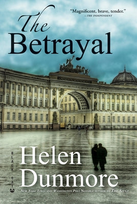 The Betrayal by Dunmore, Helen