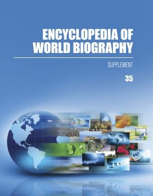 Encyclopedia of World Biography: 2015 Supplement by Gale Research Inc