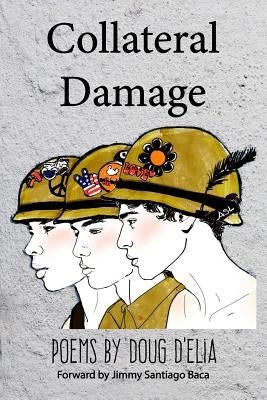 Collateral Damage by Delia, Doug