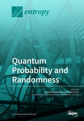 Quantum Probability and Randomness by Khrennikov, Andrei