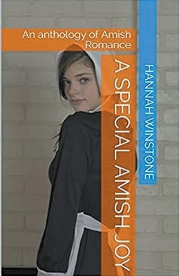 A Special Amish Joy by Winstone, Hannah