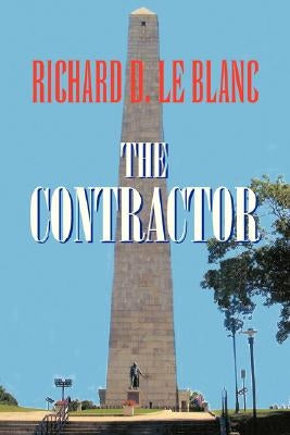 The Contractor by Blanc, Richard D. Le