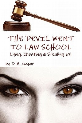 The Devil Went to Law School by Cooper, D. B.