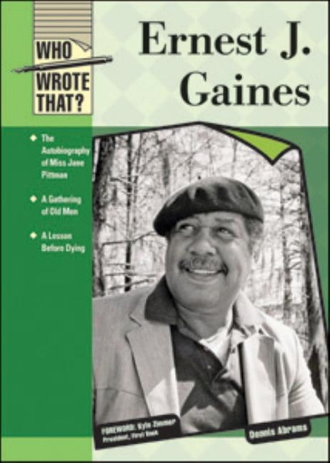Ernest J. Gaines by Abrams, Dennis