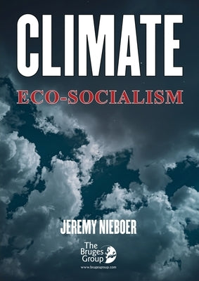 Climate Eco-Socialism by Nieboer, Jeremy