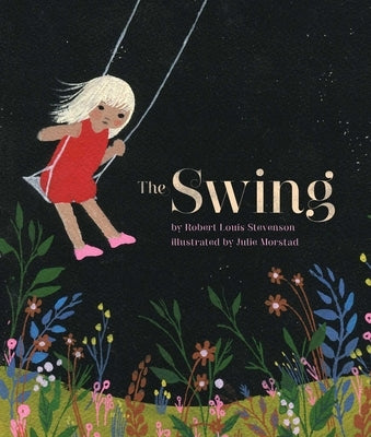 The Swing by Stevenson, Robert Louis
