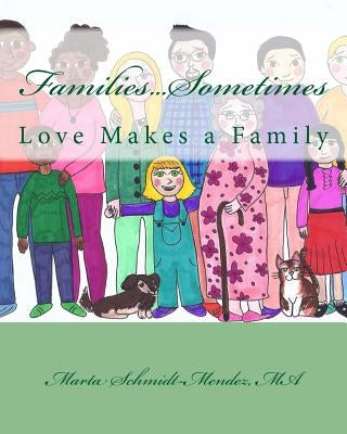 Families...Sometimes: Love Makes a Family by Russell, Brooklyn