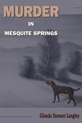 Murder in Mesquite Springs by Langley, Glenda Stewart