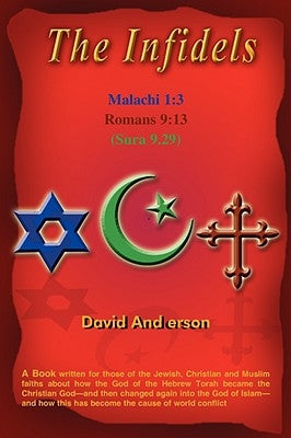 The Infidels by Anderson, David