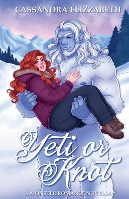 Yeti or Knot by Elizzabeth, Cassandra