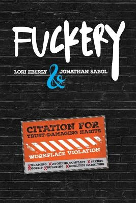 Fuckery by Sabol, Jonathan