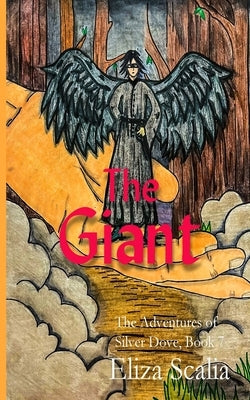 The Giant by Scalia, Eliza