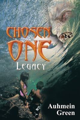 Chosen One: Legacy by Green, Auhmein