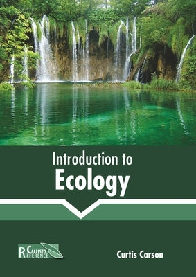 Introduction to Ecology by Carson, Curtis