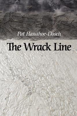 The Wrack Line by Kistner, Diane