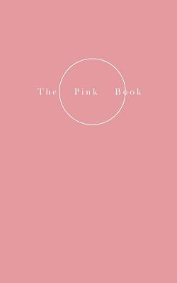 The Pink Book - On Skin - the Private, the Intimate and the Erotic by Petersen, Helene Lundbye