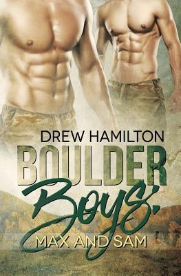 Boulder Boys: Max and Sam by Ebeler, Pam