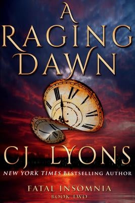 A Raging Dawn by Lyons, Cj