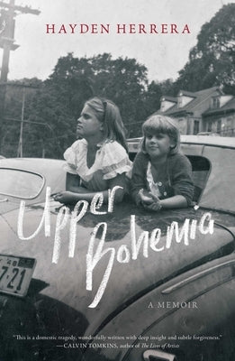 Upper Bohemia: A Memoir by Herrera, Hayden