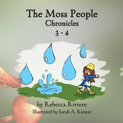 The Moss People Chronicles 3-4 by Riviere, Rebecca