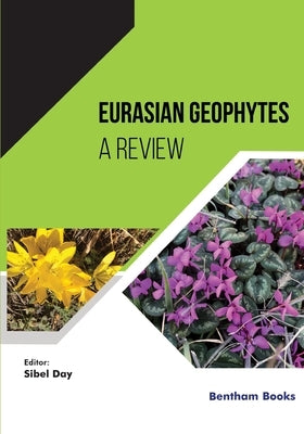 Eurasian Geophytes: A Review by Day, Sibel