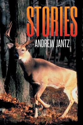 Stories by Jantz, Andrew