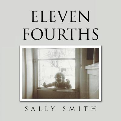 Eleven Fourths by Smith, Sally
