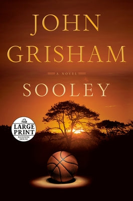 Sooley by Grisham, John