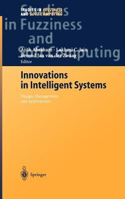 Innovations in Intelligent Systems by Abraham, Ajith