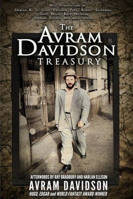 The Avram Davidson Treasury: A Tribute Collection by LLC, Or All the Seas with Oysters Pub